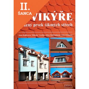 Lacná kniha Vikýře výrazný prvek šikmých střech