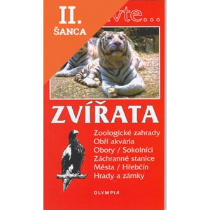 Lacná kniha Zvířata Zoologické zagrady, Obří akvária, Obory/Sokolníci, Záchranné stanice,..