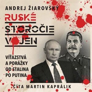 Storočie ruských vojen - audiokniha