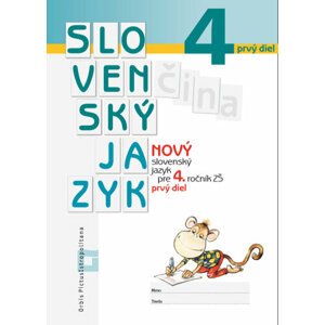 Nový slovenský jazyk pre 4. roč. ZŠ – 1. časť (Pracovná učebnica)