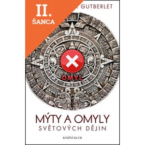 Lacná kniha Mýty a omyly světových dějin