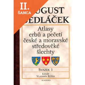 Lacná kniha Atlasy erbů a pečetí české a moravské středověké šlechty I.