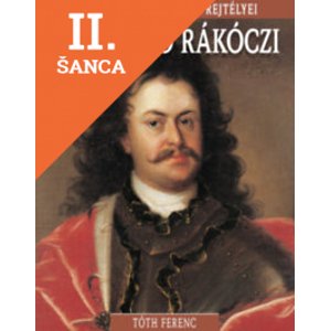Lacná kniha A bujdosó Rákóczi - A magyar történelem rejtélyei