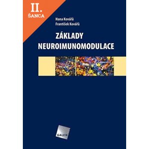 Lacná kniha Základy neuroimunomodulace