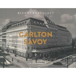 Carlton Savoy - Z histórie hotela