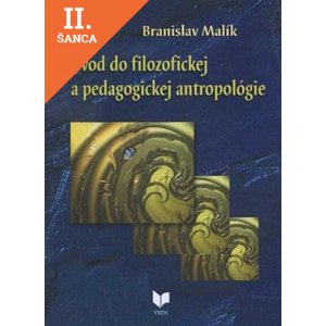 Lacná kniha Úvod do filozofickej a pedagogickej antropológie