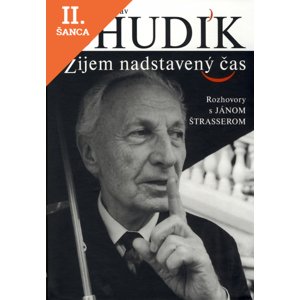 Lacná kniha Ladislav Chudík - Žijem nadstavený čas