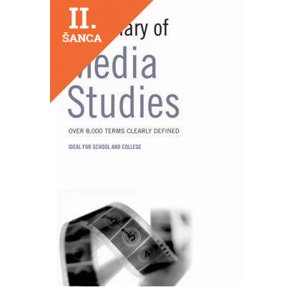 Lacná kniha Dictionary Of Media Studies