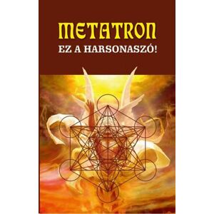 Metatron - Ez a harsonaszó!