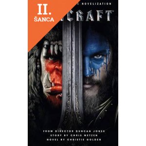 Lacná kniha Warcraft - The Official Movie Novelisation