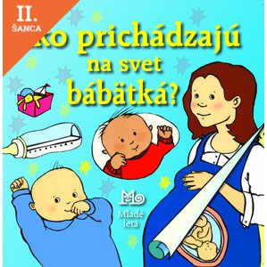 Lacná kniha Ako prichádzajú na svet bábätká