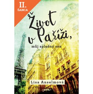 Lacná kniha Život v Paříži, můj splněný sen