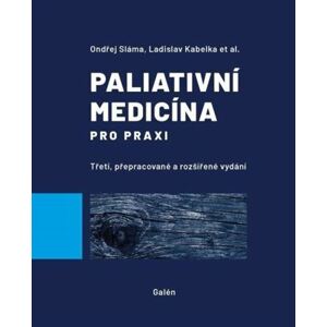 Paliativní medicína pro praxi, 3. vydanie