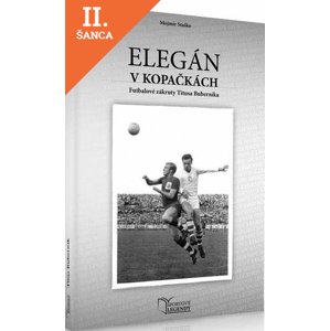 Lacná kniha Titus Buberník - Elegán v kopačkách (Futbalové zákruty Titusa Buberníka)