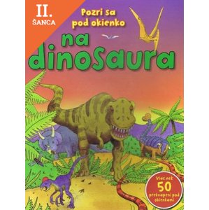 Lacná kniha Pozri sa pod okienko na dinosaura