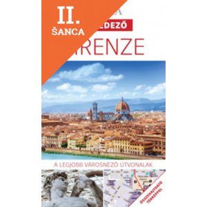 Lacná kniha Firenze - A legjobb városnéző útvonalak