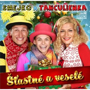 Smejko a Tanculienka - Šťastné a veselé CD
