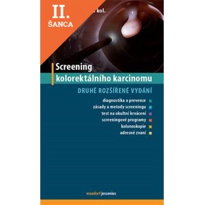 Lacná kniha Screening kolorektálního karcinomu, druhé rozšířené vydání