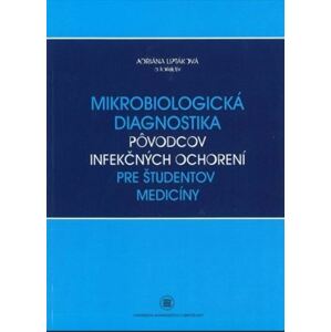Mikrobiologická diagnostika pôvodcov infekčných ochorení pre študentov medicíny