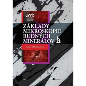 Základy mikroskopie rudných minerálov