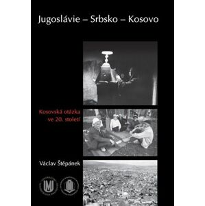 Jugoslávie – Srbsko – Kosovo