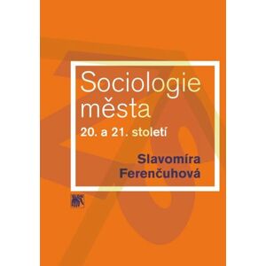 Sociologie města 20. a 21. století