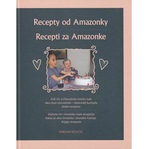 Recepty od Amazonky | Recepti za Amazonke