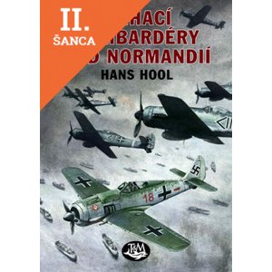 Lacná kniha Stíhací bombardéry nad Normandií