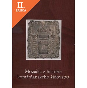 Lacná kniha Mozaika z histórie komárňanského židovstva