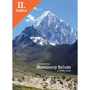 Lacná kniha Monzúnový Sečuán a čínsky sever