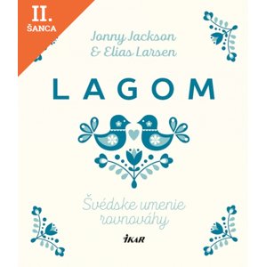 Lacná kniha Lagom - Švédske umenie rovnováhy