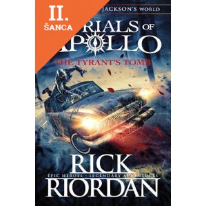 Lacná kniha The Tyrant’s Tomb The Trials of Apollo Book 4