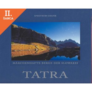 Lacná kniha Tatry /nem.- Tatra märchenhafte Berge der Slowakei
