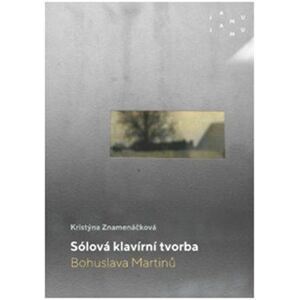 Sólová klavírní tvorba Bohuslava Martinů