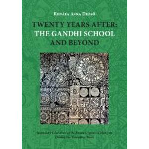 Twenty Years After: The Gandhi School and Beyond
