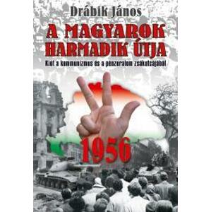 1956 - A magyarok harmadik útja