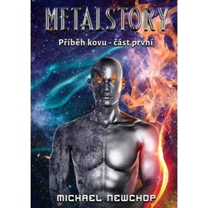 Metalstory: Příběh kovu, část první