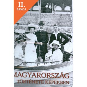 Lacná kniha Magyarország története képekben 1-3.