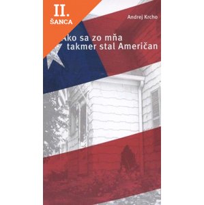 Lacná kniha Ako sa zo mňa takmer stal Američan