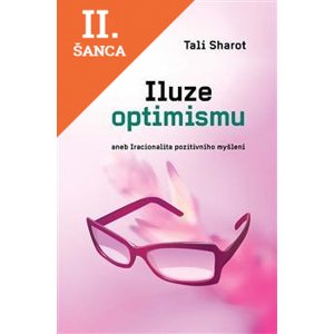 Lacná kniha Iluze optimismu