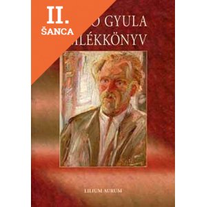 Lacná kniha Szabó Gyula emlékkönyv