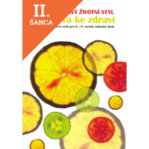 Lacná kniha Zdravý životný styl - Výchova ke zdraví (PZ pro 6-9 ročník ZŠ)