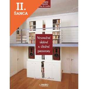 Lacná kniha Vestavěné skříně a úložné prostory - moderní bydlení