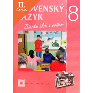 Lacná kniha Slovenský jazyk 8 - Zbierka úloh a cvičení