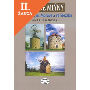 Lacná kniha Větrné mlýny v Čechách, na Moravě a ve Slezsku