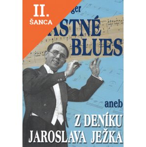 Lacná kniha Šťastné blues aneb z deníku Jaroslava Ježka