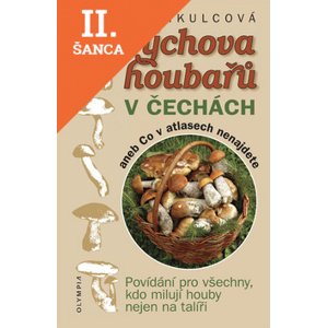 Lacná kniha Výchova houbařů v Čechách
