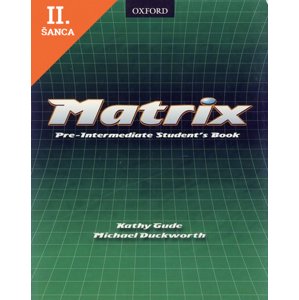 Lacná kniha Matrix - Pre-Intermediate SB
