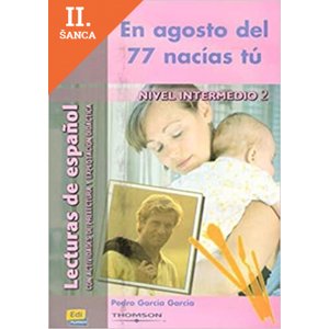 Lacná kniha Lecturas de espanol - Edinumen : En agosto del 77 nacias tu