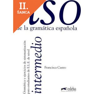 Lacná kniha Uso de la Grammatica Espanola Intermedio